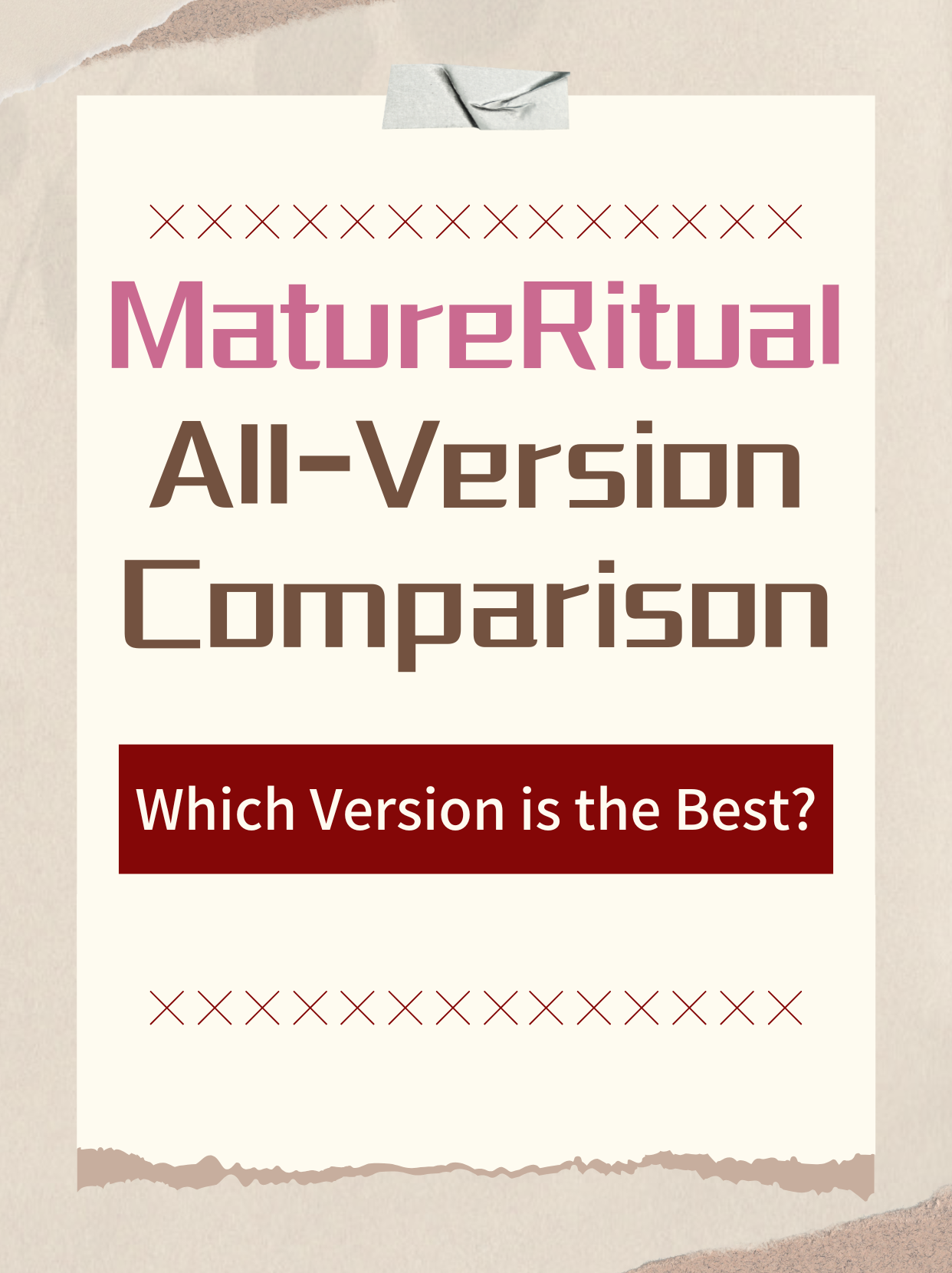 MatureRitual All-Version Comparison:Which Version is the Best?